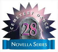 Cemetery Dance Novella Series