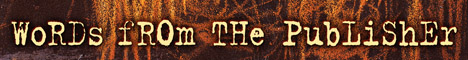 Words from the Publisher