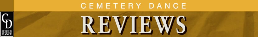 Cemetery Dance Reviews