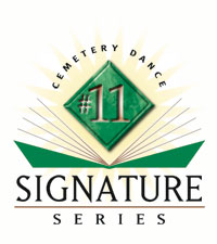 Cemetery Dance Signature Series