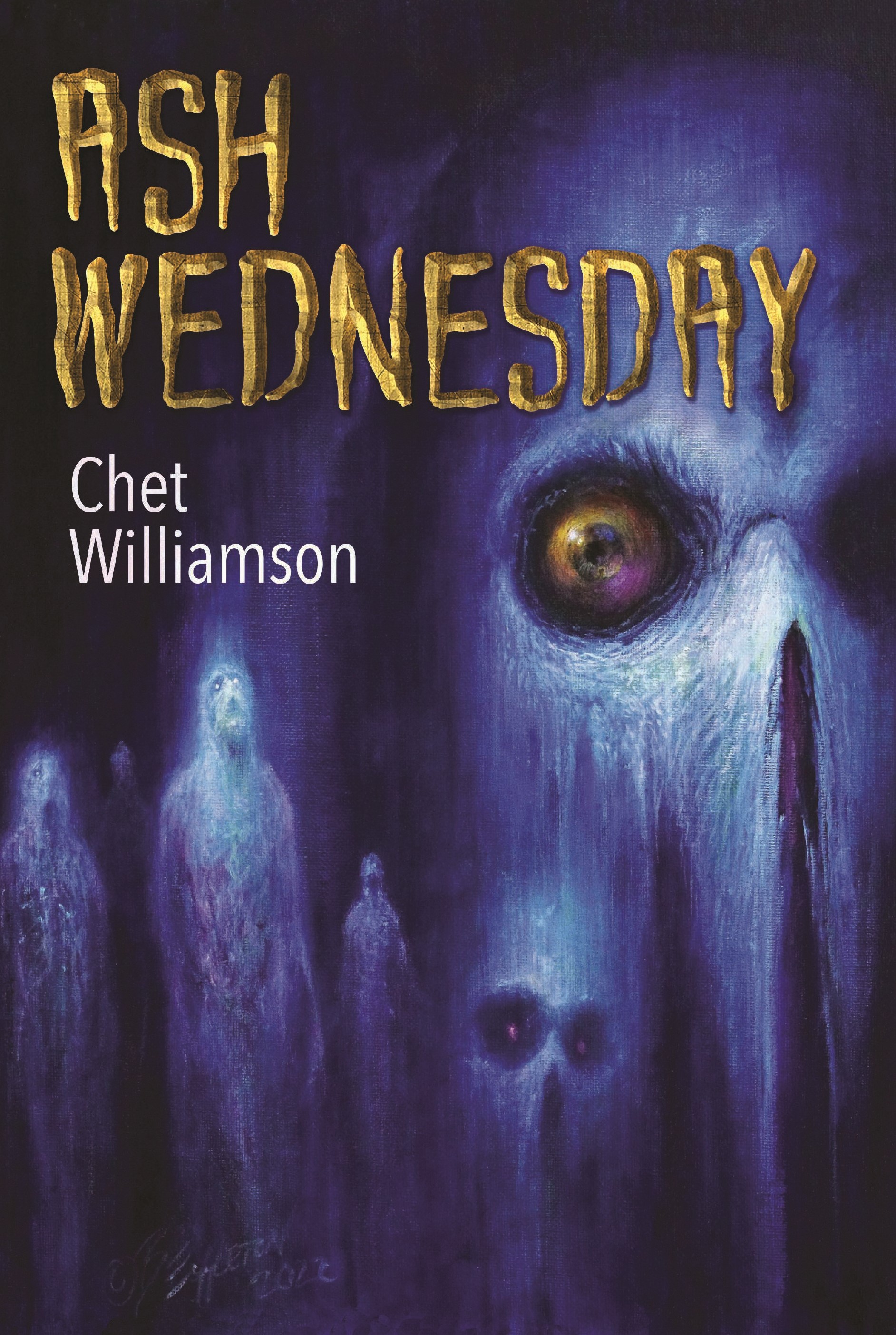 Ash Wednesday, by Chet Williamson: Cemetery Dance Publications