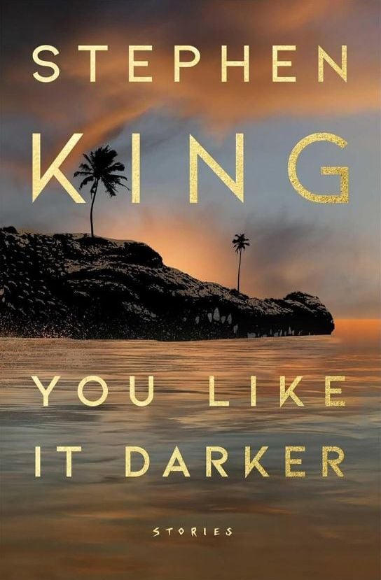 You Like it Darker, by Stephen King