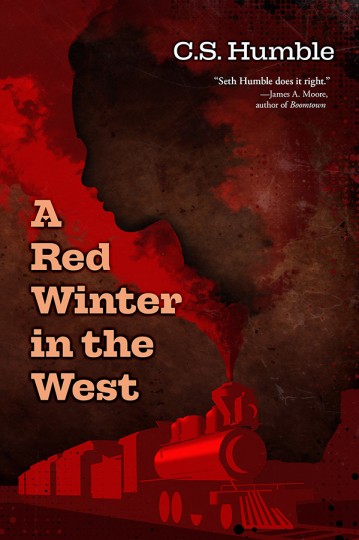 A Red Winter in the West, by C. S. Humble: Cemetery Dance Publications