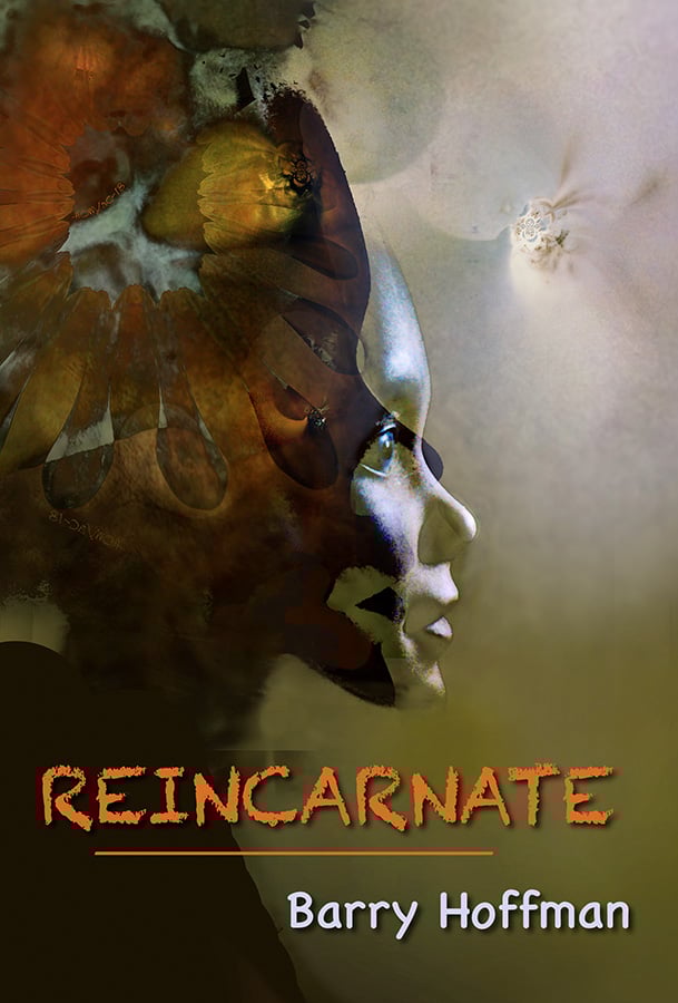 Reincarnate, by Barry Hoffman