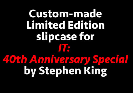 IT by Stephen King 40th Anniversary Special (SLIPCASE ONLY)