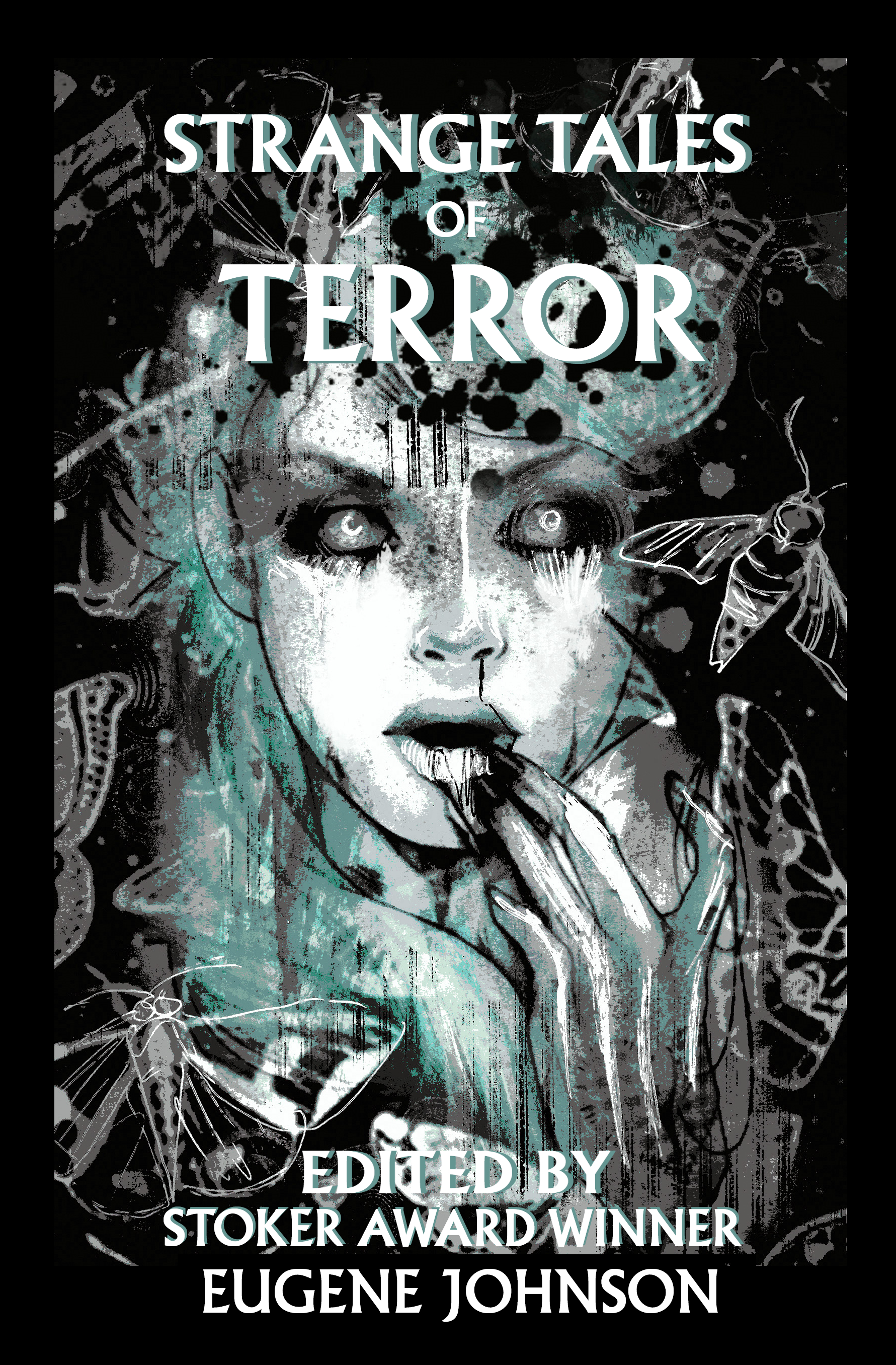 Strange Tales of Terror, edited by Eugene Johnson