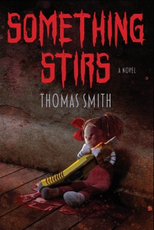 Something Stirs, by Thomas Smith
