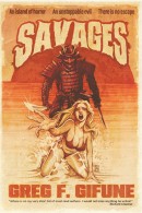 Savages, by Greg F. Gifune