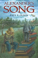 Alexander's Song, by Paul F. Olson