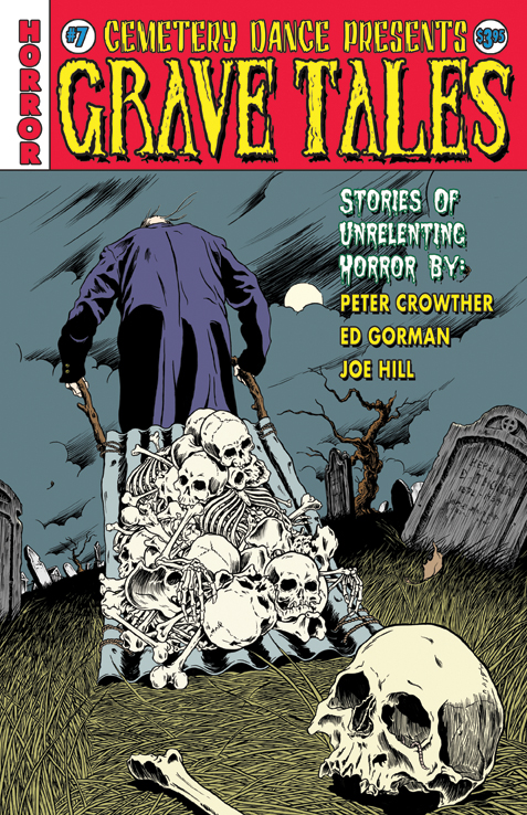 Grave Tales #7: Hill, Crowther, Gorman