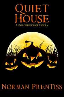 Quiet House: A Halloween Short Story (eBook)