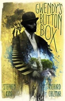 Gwendy's Button Box by Stephen King and Richard Chizmar!