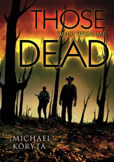 Those Who Wish Me Dead