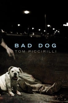Bad Dog: Collected Crime Stories